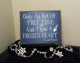Download Only An Act Of True Love Can Thaw A Frozen Heart - Grand ...