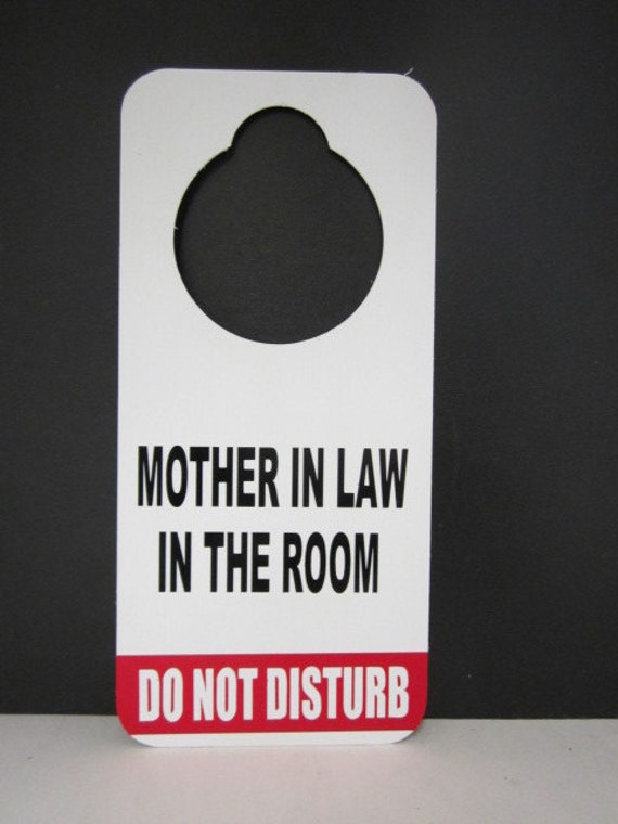 Items similar to Mother in law in the room door hanger sign Do Not Disturb Door Hanger Sign on Etsy