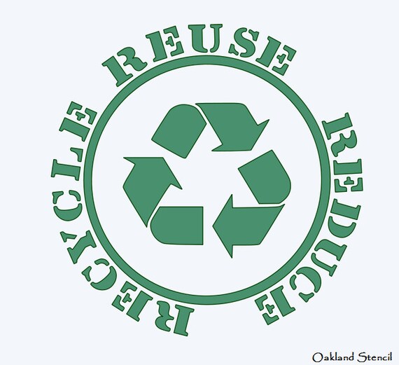 Recycle Symbol STENCIL Reuse Reduce Recycle 8