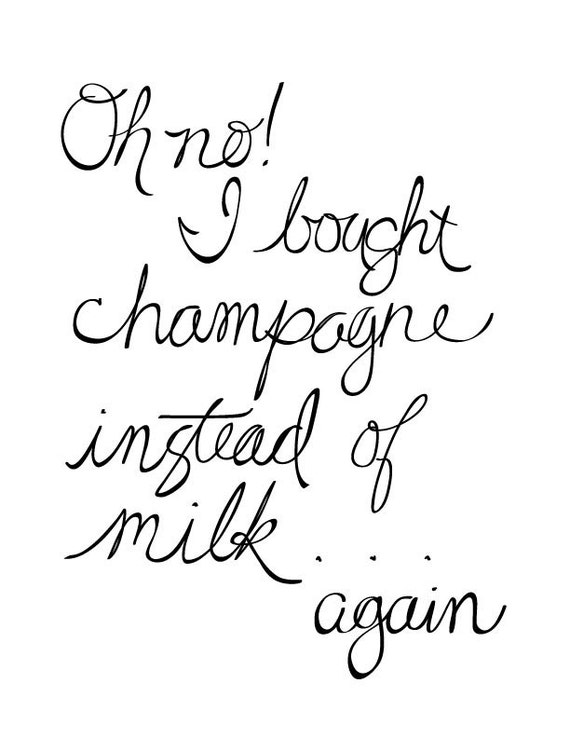 champagne printable quote printable art van JMaddenDesigns champagne printable quote printable art van JMaddenDesigns