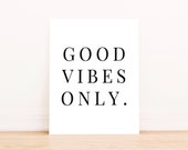 Printable Art Typography Art Print "Good Vibes Only"  in Pink Home Decor Office Decor Poster