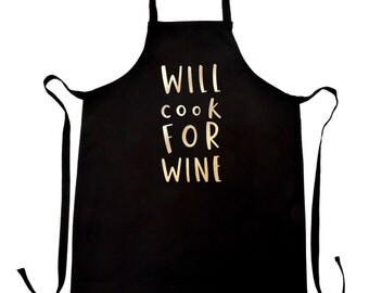 Cook For Wine Apron - Kitchen apron - unique adult apron - kitchen decor - gift for her - gift for him - gift for friends - A02