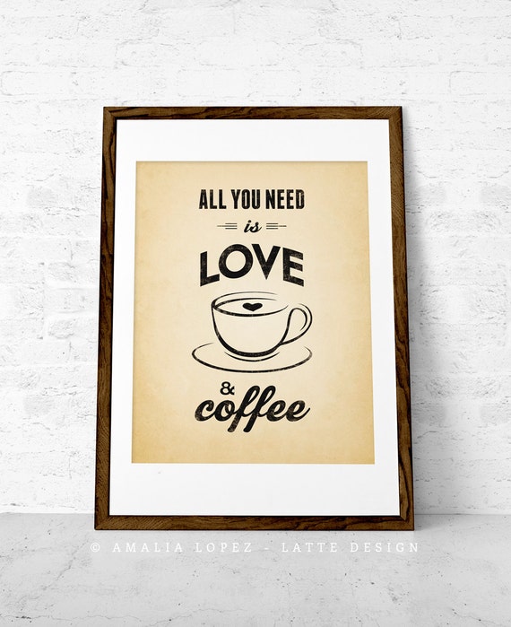 All you need is love and coffee. Valentine's gift by LatteDesign