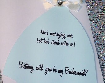 Will you be my bridesmaid/maid of honor