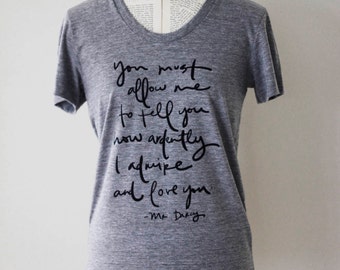 SALE - Bold Mr. Darcy Proposal t shirt - women's size SMALL and unisex size MEDIUM - Jane Austen