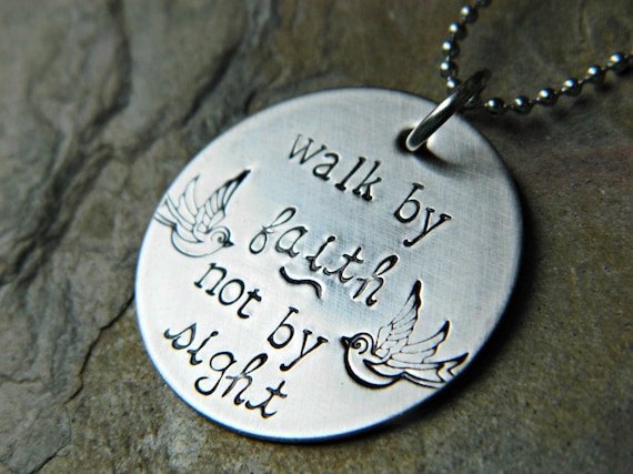 Handstamped Faith Necklace - Walk by Faith Not by Sight - Sterling Alternative - Hypoallergenic Stainless Steel - Ready to Ship