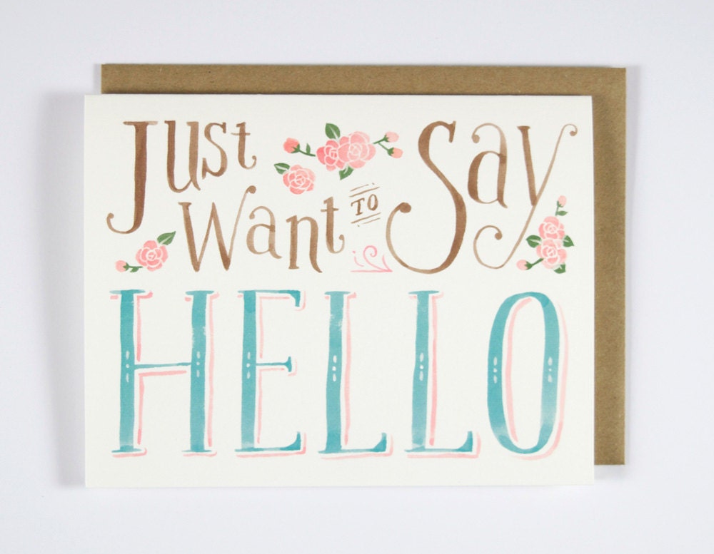 Just Want to Say Hello Folded Greeting Card watercolor hand