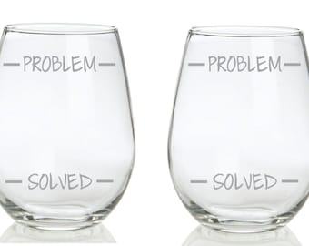 Problem Solved Stemless Wine Glass Christmas gifts birthday