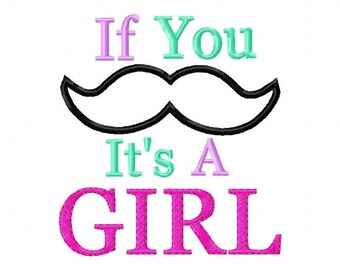 If you mustache it's a Girl!! Embroidered Shirt, Bodysuit, Burp Cloth, Dish Towel and more!