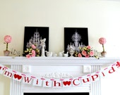 I'm With CUPID Banner - Valentine Garland - Valentine's Day Decorations/Be My Valentine Cupid's Arrow Il_170x135