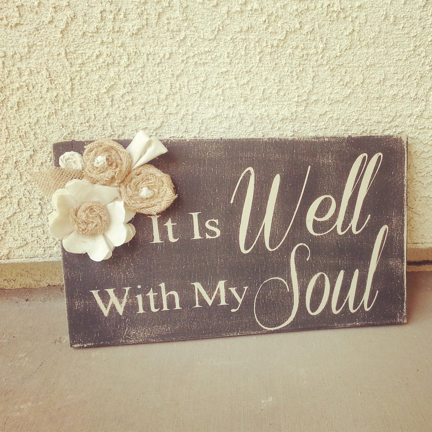It Is Well With My Soul Sign by PaintedSplinter on Etsy