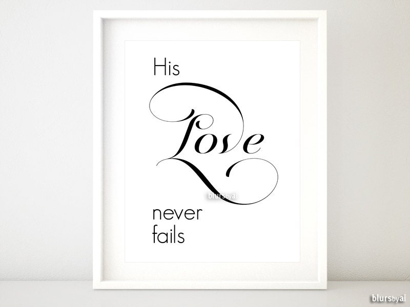 Bible Verse His Love Never Fails