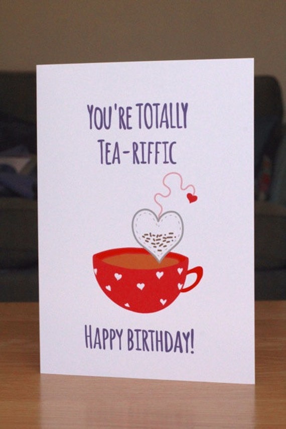 Items similar to Happy Birthday! Tea lover tea-riffic greetings card on ...