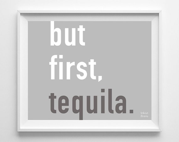 Tequila Decor, Kitchen Wall    Art, quotes Tequila, But Addict Wall kitchen Bar First positive