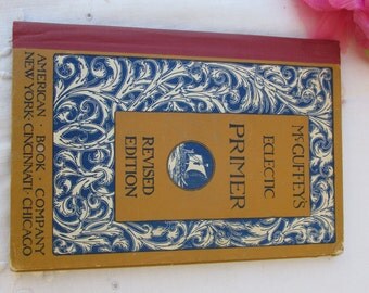 Book - McGuffey's Reader - Primer - Revised Edition - Antique Book