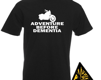 Motorcycle Adventure Before Dementia T-Shirt Joke Funny Tshirt Tee Shirt Motorbike