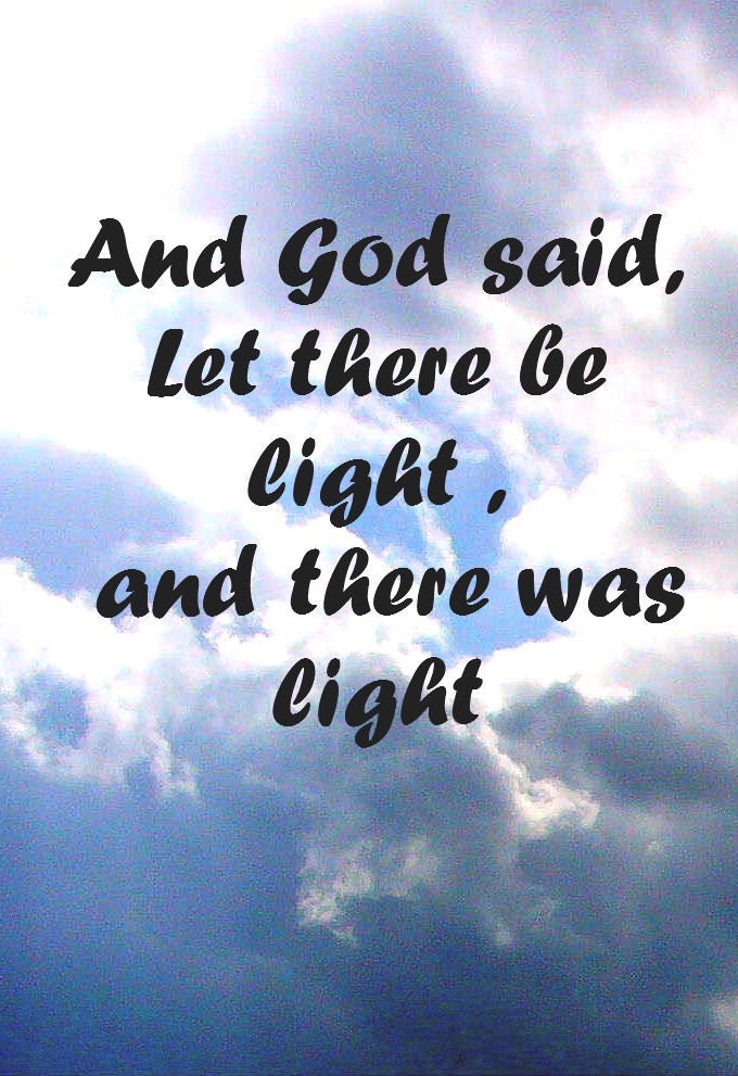 And God said let there be light. Christian Religion Fine Art