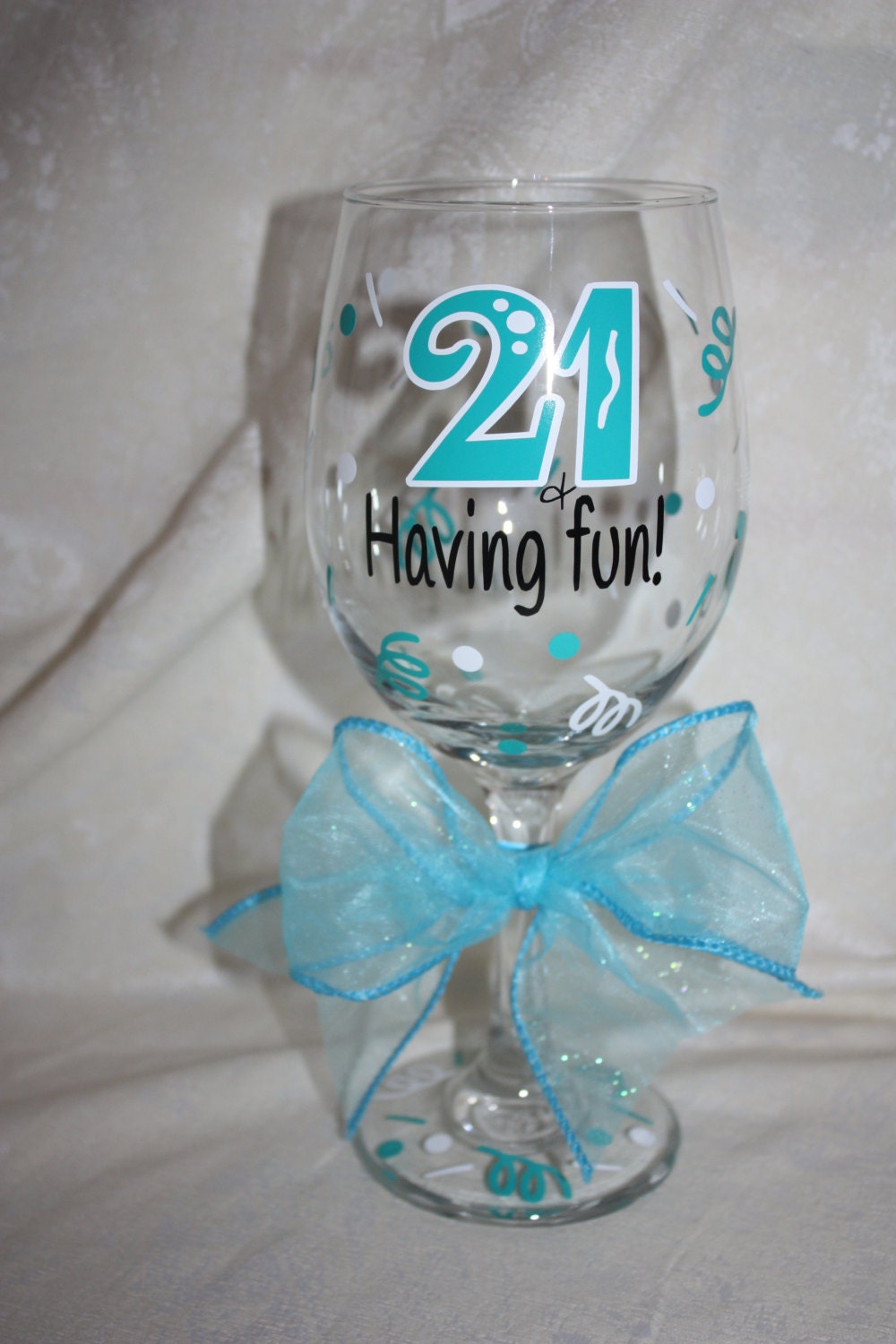 21 And Having Fun 21st Birthday Wine Glass 21st By Thevinylchick