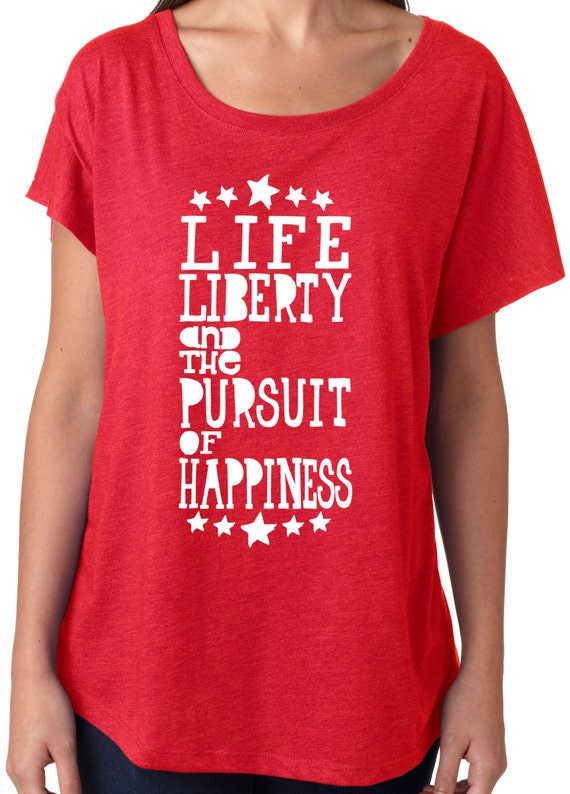 life liberty and the pursuit of happiness t shirt