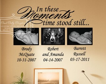 In these moments time stood still vinyl wall decal - In these moments decal -