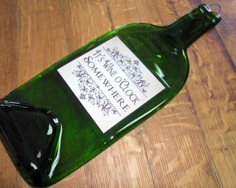 Flattened Wine Bottle - It's Wine O'clock Somewhere