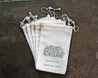 Wedding favor bags, set of 50 personalized muslin bags. Let Love Bloom names and date. Seed bomb, flower seed bags. Shower or party favors.