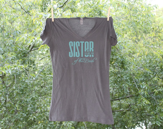 Sister of the Bride Classic Droid With Date Shirt - 20LD