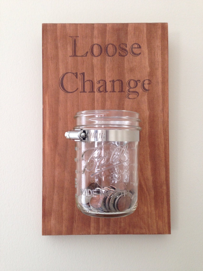 Loose Change Mason Jar