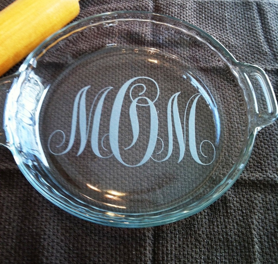 Monogrammed Etched Glass Pie Plate Mothers Day gift Any