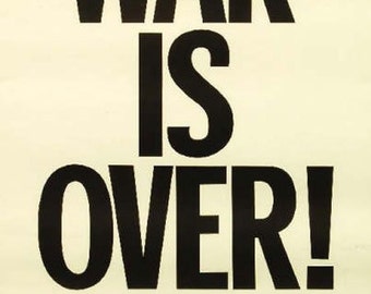 John Lennon & Yoko Ono - WAR IS OVER - Original Protest Poster