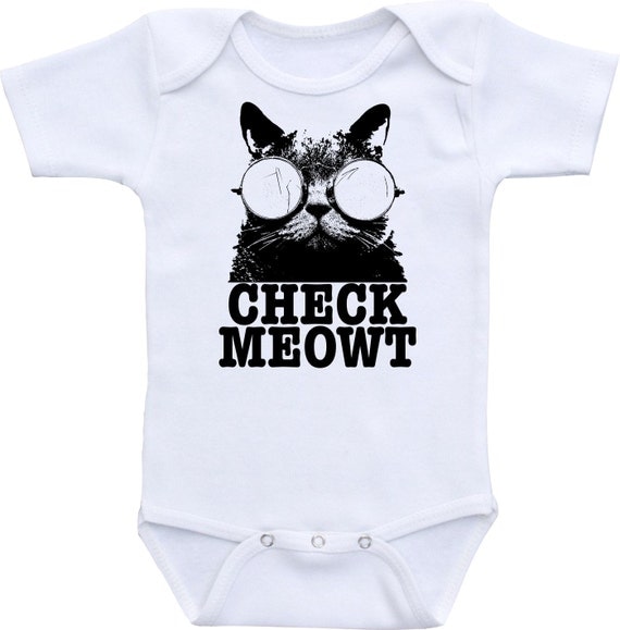 CHECK MEOWT - Cat Lovers Cute Baby Onesie, Bodysuit or Scaled to ANY Size shirt - Choose Color