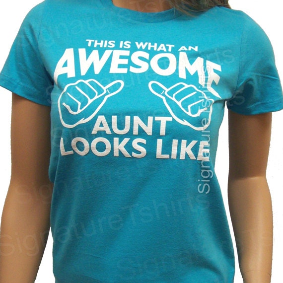 Download Awesome Aunt shirt This is what an Awesome Aunt Looks like