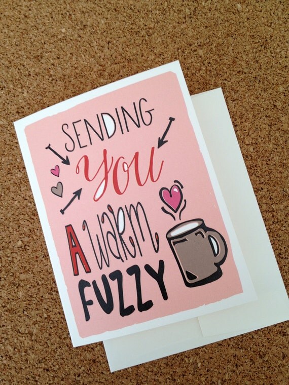 Sending you a warm fuzzy Greeting Card