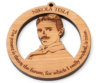 Nikola Tesla Ornament - Science Mad Scientist Electrical Engineer "The present is theirs; the future, for which I really worked, is mine"