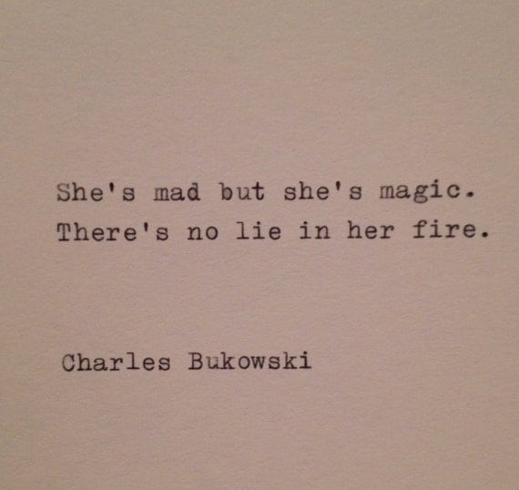 Charles Bukowski Typewriter Quote