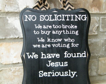 NO SOLICITING Sign "Seriously Go Away"