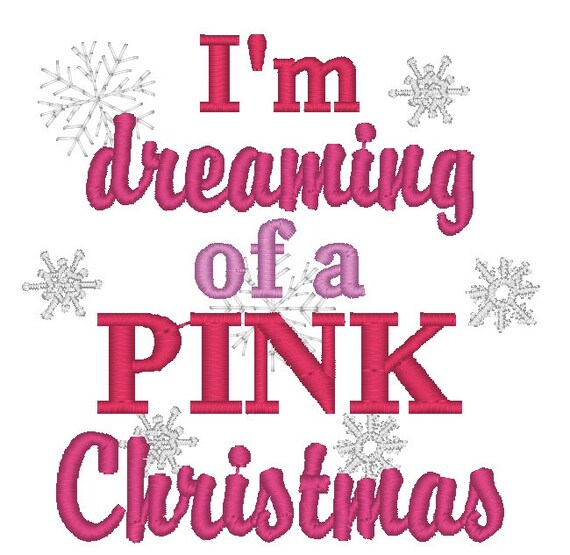 Download Instant Download: I'm Dreaming of a Pink by ChickpeaEmbroidery