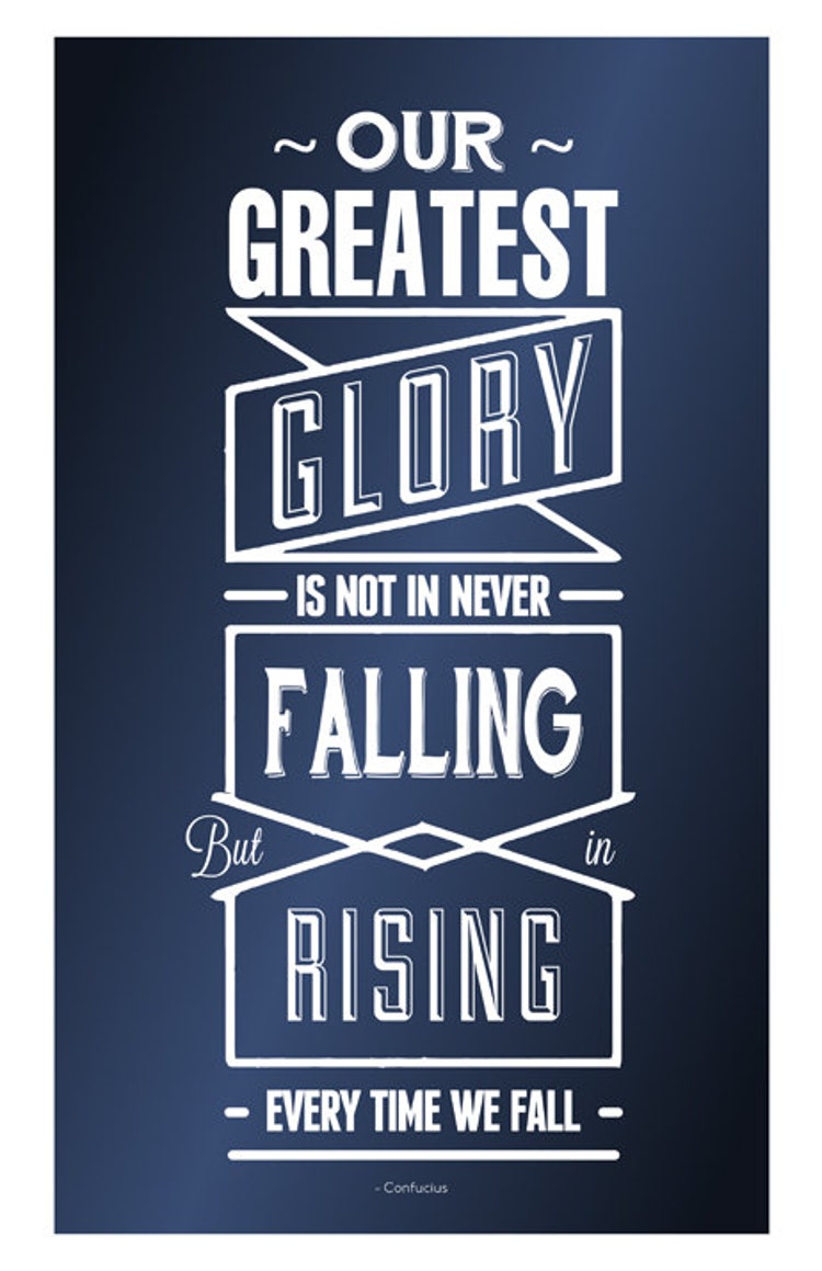 Our greatest glory Confucius Quote Poster by MusicAndArtCoUSA