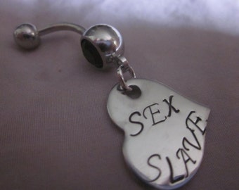 Sex Slave MATURE content belly button rings. bellyring. Stainless Steel heart jewelry. nickname. S and M S&M role playing