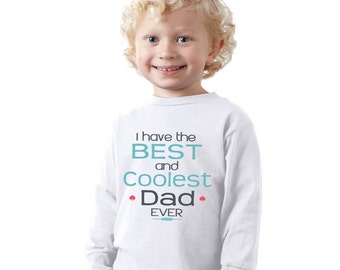 Coolest Dad Ever and Daddy's Litle Princess Father T-Shirt