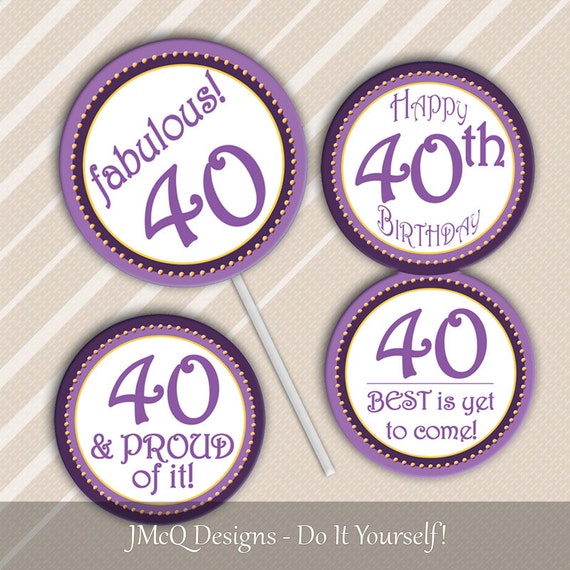 Printable 40th Birthday Cupcake Toppers Fortieth BD Party