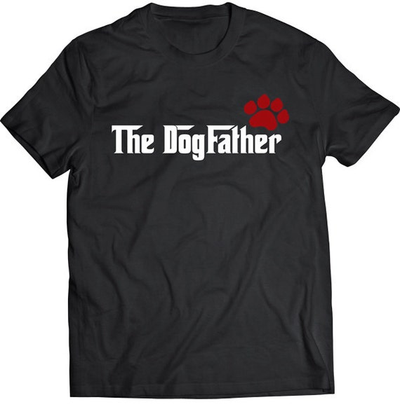 Funny The Dogfather Tshirt Father
