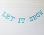 Let It Snow Banner - 5 inch Letters with Snowflakes - READY TO SHIP - Winter Party Garland Snow Banner Snow Holiday Decoration Winter Banner Il_170x135