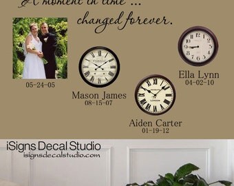 A Moment In Time... Changed Forever Vinyl Decals