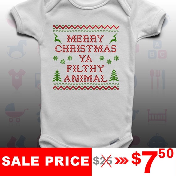 Merry Christmas Ya Filthy Animal Baby Onesies - Ultra Soft Print, non-toxic, water-based inks. Your baby will love these