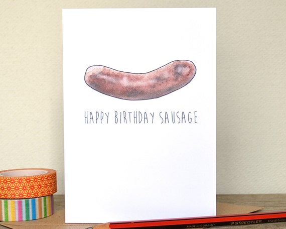 Happy Birthday Sausage Card Meat Pun Happy by BeckaGriffin