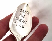 Hand Stamped Spoon, Dad's Ice Cream Plow, Funny gift for Dads