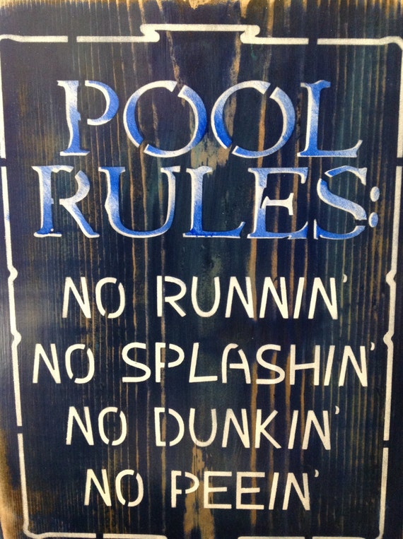 Items similar to Pool Rules, No Runnin, No Splashin, No Dunkin, No
