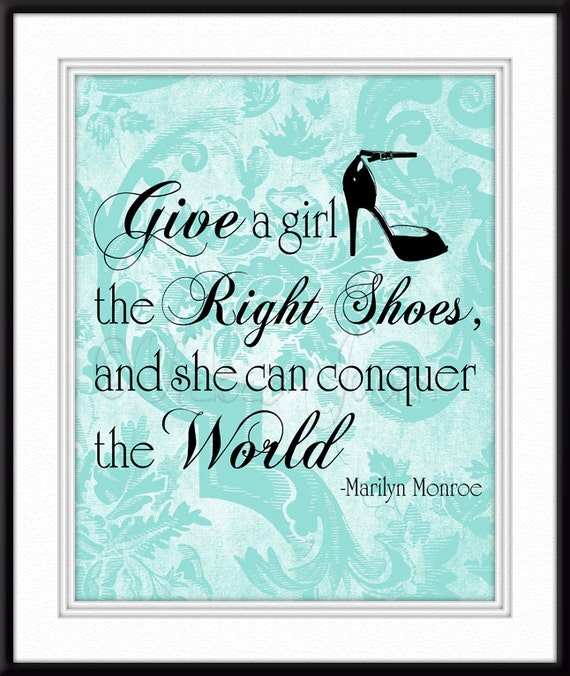 Give a Girl the Right Shoes Marilyn Monroe quote Wall Art Chic