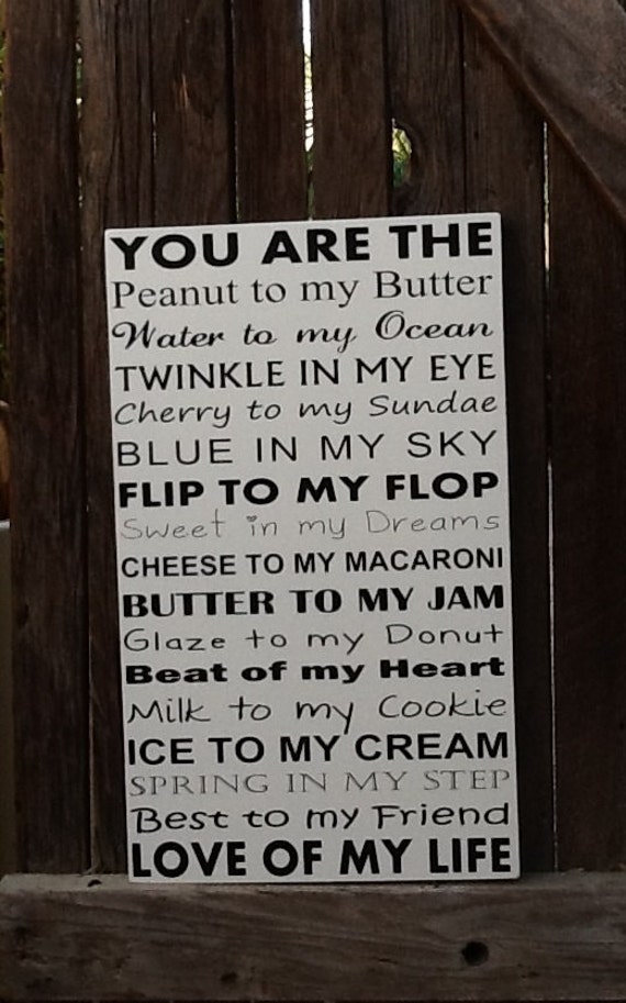 You are the Peanut Butter to my Jelly Love Wood Sign Subway